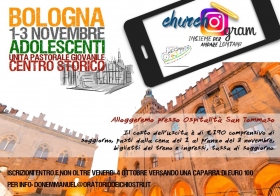1 - 3 novembre 2019:  A BOLOGNA con il GRUPPO ADOLESCENTI ! - Oratorio dei Chiostri